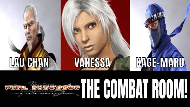 VF5FS- THE COMBAT ROOM! (Virtua Fighter 5: Final Showdown)- Lau Chan, Kage, Vanessa Matches, FGC.