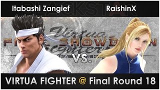 Itabashi Zangief vs. RaishinX - Virtua Fighter @ Final Round 18